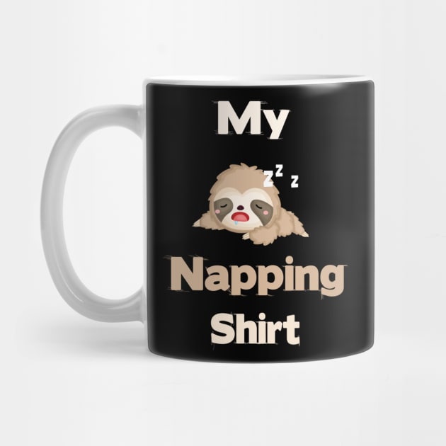 my napping shirt sloth shirt design by vpdesigns